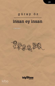 İnsan Ey İnsan