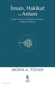İnsan Hakikat ve Anlam