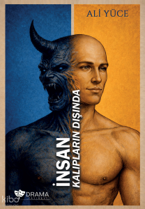 İnsan Kalıpların Dışında