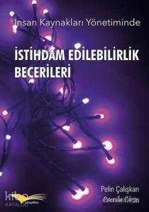 İnsan Kaynakları Yönetiminde İstihdam Edilebilirlik Becerileri