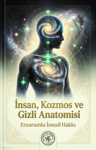 İnsan Kozmos ve Gizli Anatomisi