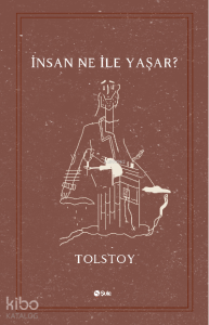 İnsan Ne İle Yaşar