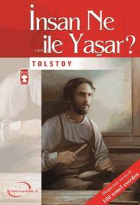İnsan Ne İle Yaşar?