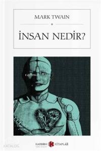 İnsan Nedir? (Cep Boy)
