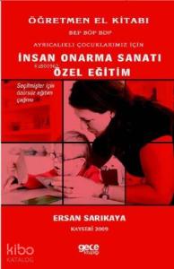İnsan Onarma Sanatı; Özel Eğitim