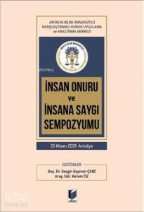 İnsan Onuru ve İnsana Saygı Sempozyumu
