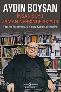 İnsan Suyu Zaman Nehrinde Akıyor