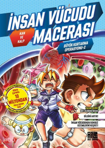 İnsan Vücudu Macerası 2 - Kan ve Kalp