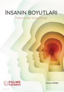 İnsanın Boyutları;Psikolojiden Sosyolojiye
