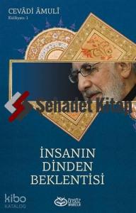 İnsanın Dinden Beklentisi