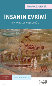 İnsanın Evrimi;Bir Varoluş Yolculuğu