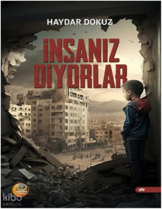 İnsanız Diyorlar