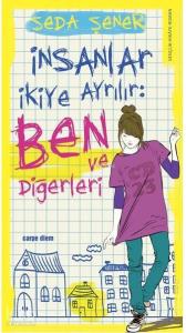 İnsanlar İkiye Ayrılır: Ben ve Diğerleri