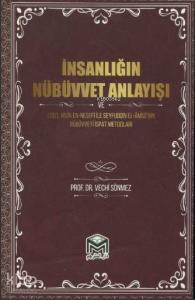 İnsanlığın Nübüvvet Anlayışı