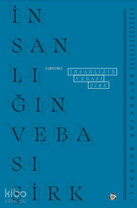 İnsanlığın Vebası Şirk