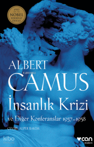 İnsanlık Krizi ve Diğer Konferanslar 1937-1958