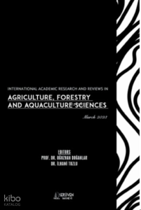 International Academic Research and Reviews in Agriculture; Forestry and Aquaculture Sciences / March 2023
