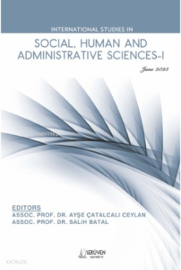 International Studies in Social, Human and Administrative Sciences-I