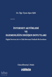 İnternet Aktörleri ve Egemenliğin Değişen Boyutları