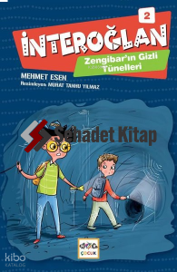 İnteroğlan - 2; Zengibar'ın Gizli Tüneli