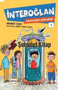 İnteroğlan - Zamanda Yolculuk 1