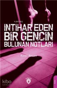 İntihar Eden Bir Gencin Bulunan Notları