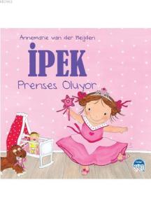 İpek - Prenses Oluyor