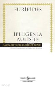 Iphigenia Aulis'te (Ciltli)