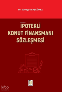 İpotekli Konut Finansmanı Sözleşmesi (Ciltli)