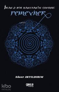 İran & Bir Hanedan'ın Çöküşü:Pehleviler