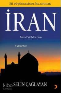 İran; Mehdiyi Beklerken