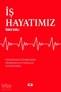 İş Hayatımız