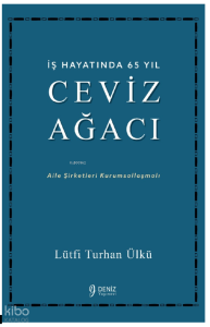 İş Hayatında 65 Yıl - Ceviz Ağacı