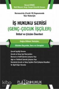 İş Hukuku Serisi Genç-Çocuk İşçiler