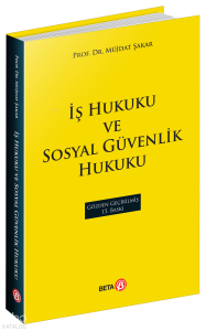 İş Hukuku ve Sosyal Güvenlik Hukuku