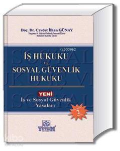 İş Hukuku ve Sosyal Güvenlik Hukuku