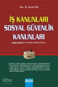 İş Kanunları - Sosyal Güvenlik Kanunları