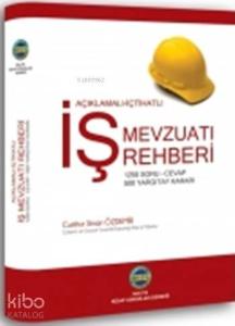 İş Mevzuatı Rehberi (Açıklamalı İçtihatlı)