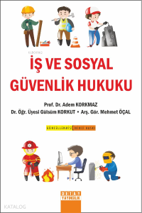İş ve Sosyal Güvenlik Hukuku