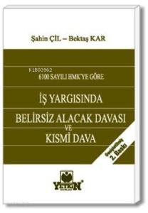 İş Yargısında Belirsiz Alacak Davası ve Kısmi Dava