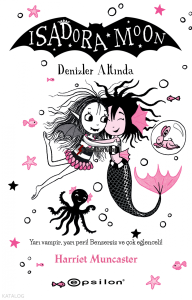 Isadora Moon 16 ;Denizler Altında