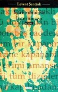 İşaretname ve İntermezzo
