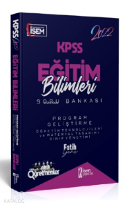 İsem 2022 KPSS Eğitim Bilimleri Program Geliştirme Çözümlü Soru Bankası