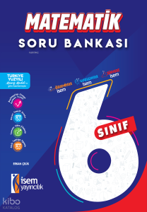 İsem Yayıncılık 6. Sınıf Matematik Soru Bankası
