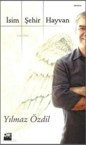 İsim Şehir Hayvan