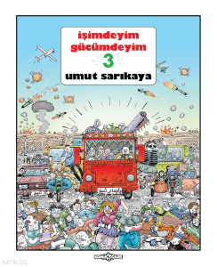 İşimdeyim Gücümdeyim 3