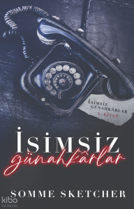 İsimsiz Günahkarlar 1. Kitap