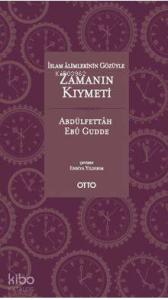 İslam Alimlerinin Gözüyle Zamanın Kıymeti