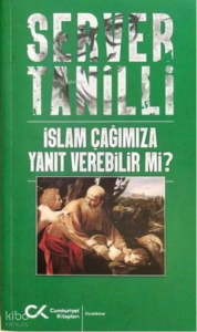 İslam Çağımıza Yanıt Verebilir mi?
