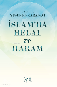 İslam’da Helal ve Haram